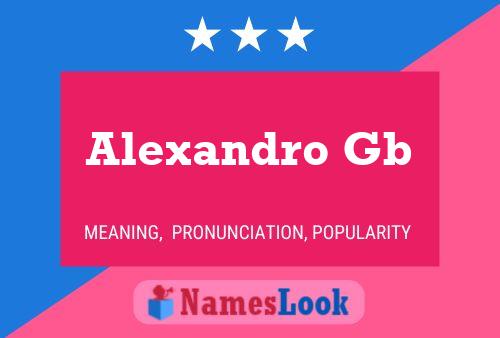 Alexandro Gb Name Poster