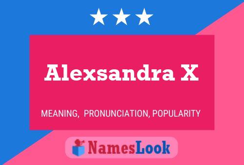 Alexsandra X Name Poster