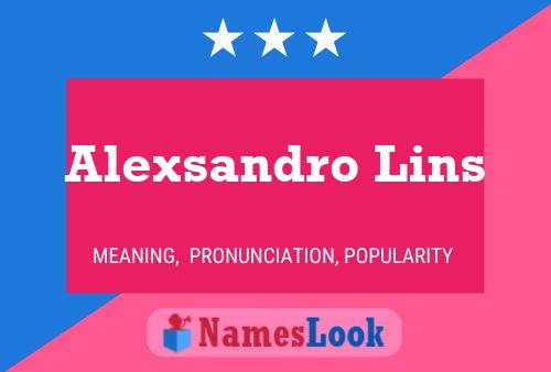 Alexsandro Lins Name Poster