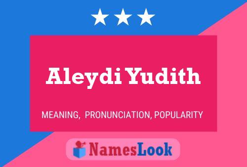 Aleydi Yudith Name Poster