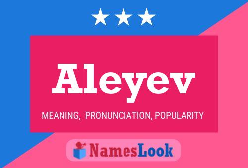 Aleyev Name Poster