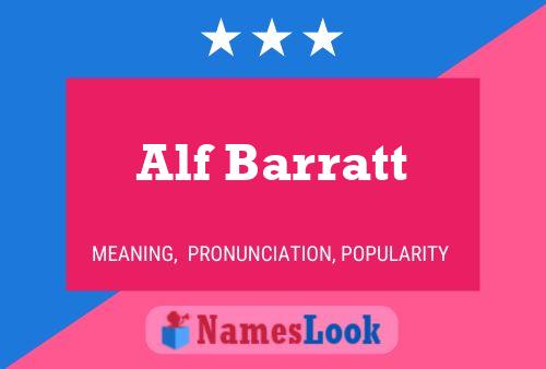 Alf Barratt Name Poster