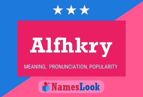 Alfhkry Name Poster