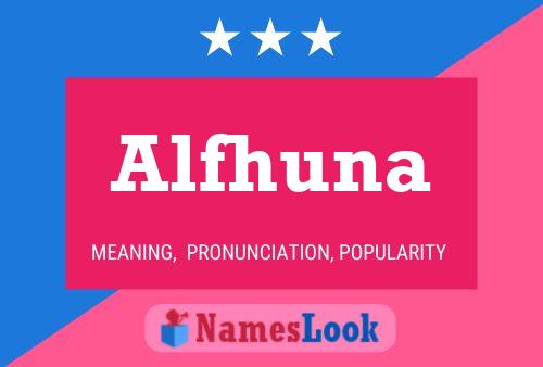 Alfhuna Name Poster