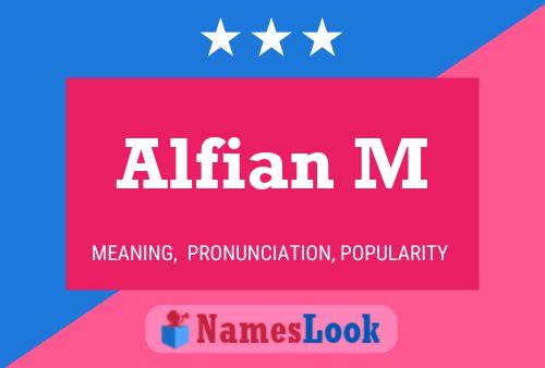 Alfian M Name Poster