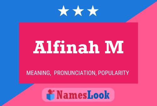 Alfinah M Name Poster