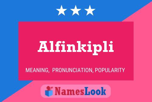 Alfinkipli Name Poster