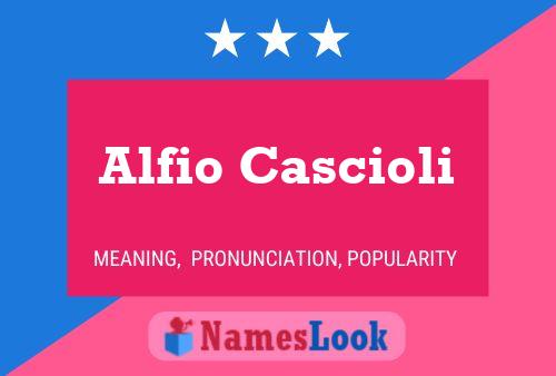 Alfio Cascioli Name Poster