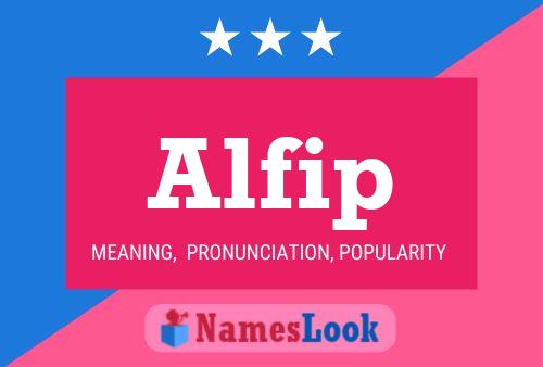 Alfip Name Poster