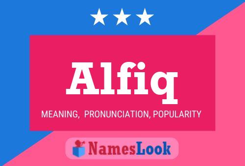 Alfiq Name Poster