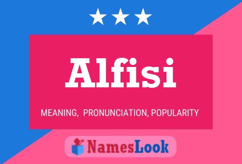 Alfisi Name Poster