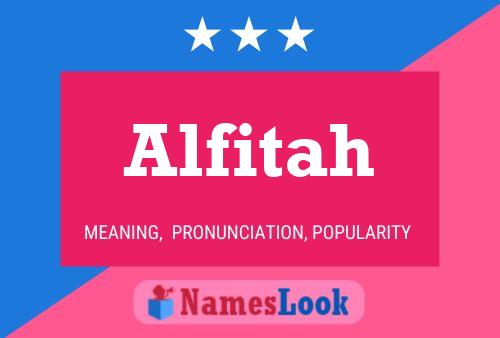 Alfitah Name Poster