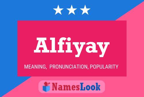 Alfiyay Name Poster