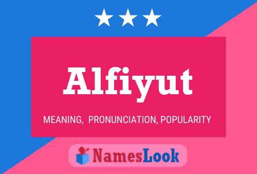 Alfiyut Name Poster