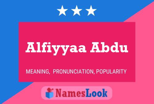 Alfiyyaa Abdu Name Poster