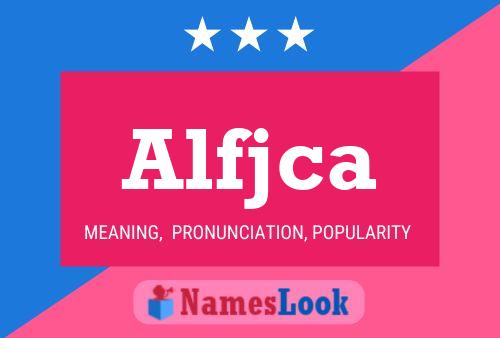 Alfjca Name Poster