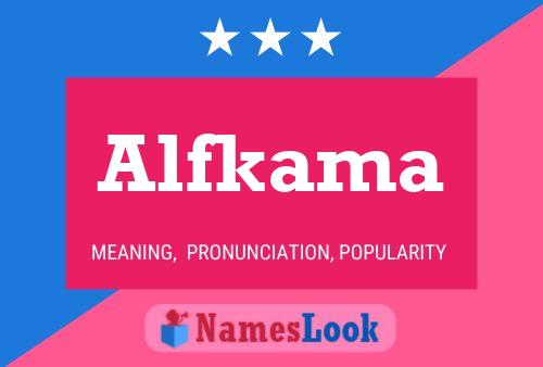 Alfkama Name Poster