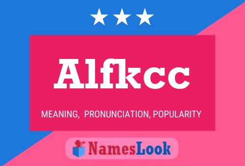 Alfkcc Name Poster