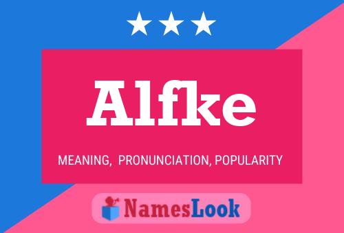 Alfke Name Poster