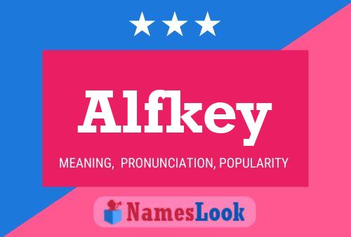 Alfkey Name Poster