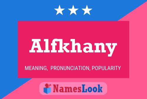 Alfkhany Name Poster