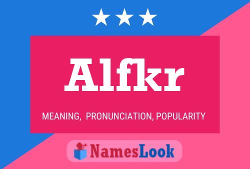 Alfkr Name Poster