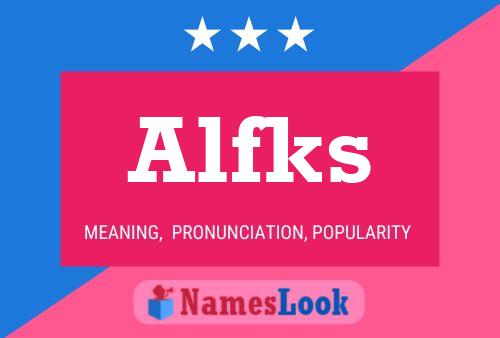 Alfks Name Poster