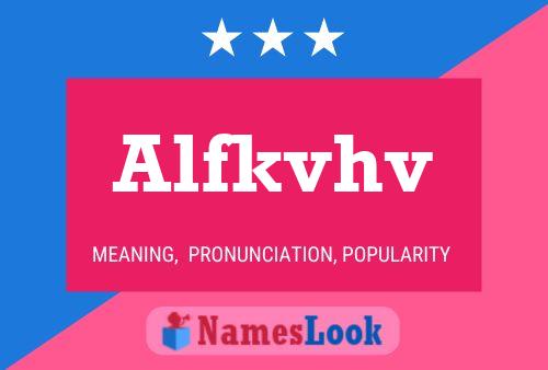 Alfkvhv Name Poster