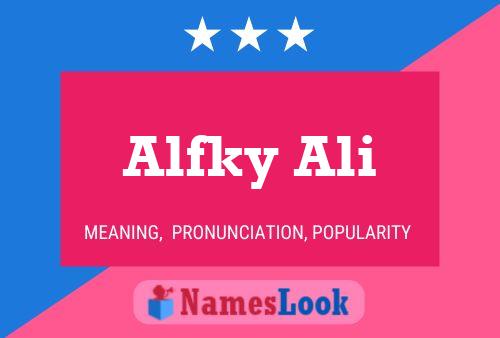 Alfky Ali Name Poster