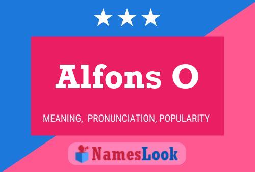 Alfons O Name Poster