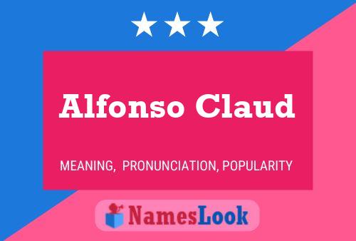 Alfonso Claud Name Poster