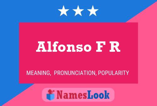 Alfonso F R Name Poster