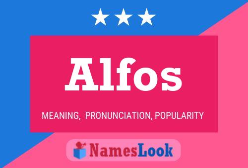 Alfos Name Poster