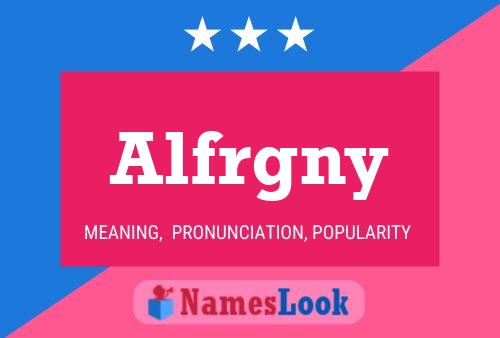 Alfrgny Name Poster