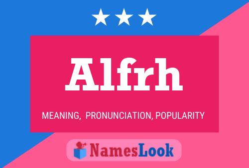 Alfrh Name Poster