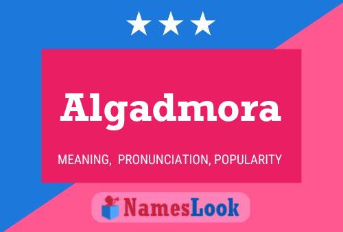 Algadmora Name Poster