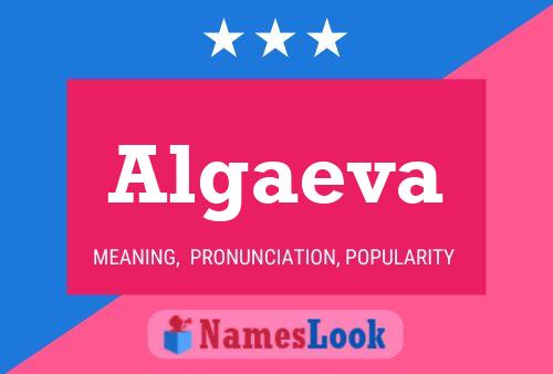 Algaeva Name Poster