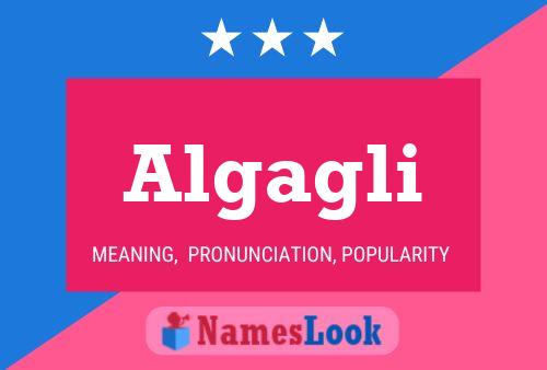 Algagli Name Poster