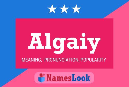 Algaiy Name Poster