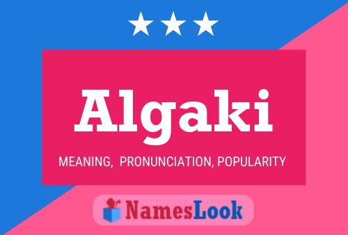 Algaki Name Poster