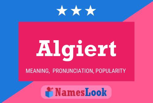 Algiert Name Poster