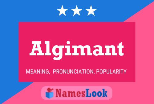 Algimant Name Poster