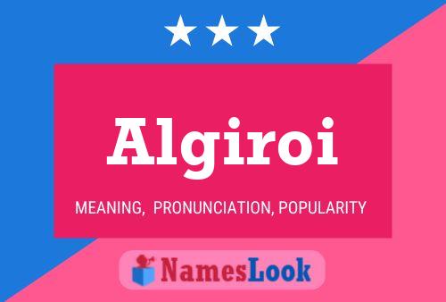 Algiroi Name Poster