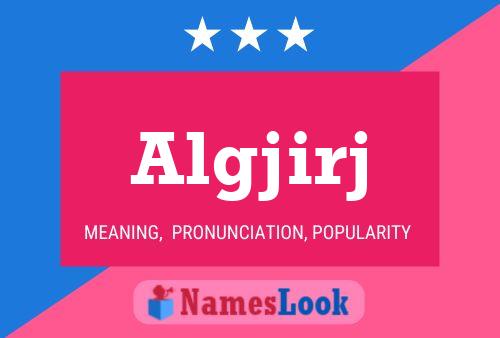 Algjirj Name Poster