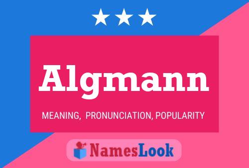 Algmann Name Poster