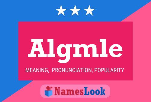 Algmle Name Poster