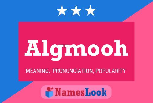 Algmooh Name Poster