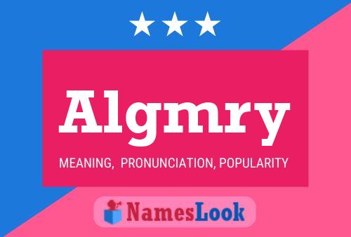 Algmry Name Poster