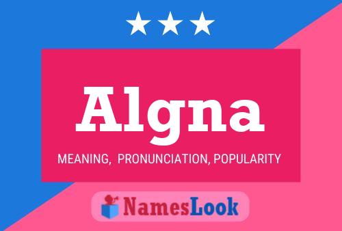 Algna Name Poster