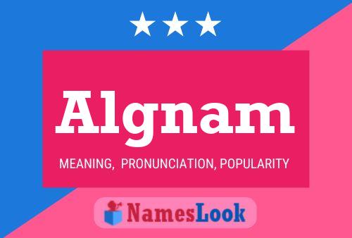 Algnam Name Poster